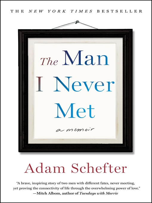 Title details for The Man I Never Met by Adam Schefter - Wait list
